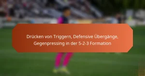 featured-image-drucken-von-triggern-defensive-ubergange-gegenpressing-in-der-5-2-3-formation
